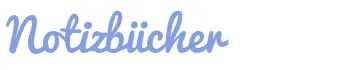 Blaue Handlettering-Überschrift mit dem Wort Notizbücher