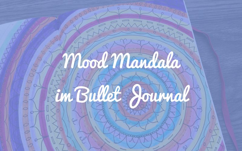 Mood Mandala im Bullet Journal