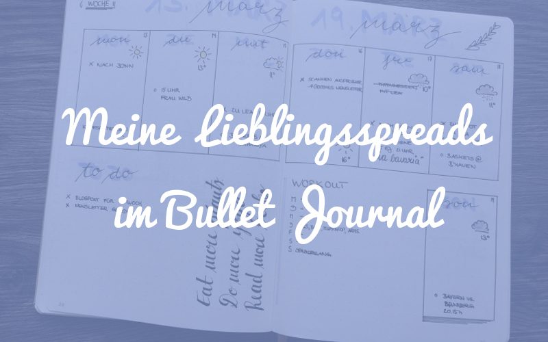 Meine Lieblingsspreads im Bullet Journal