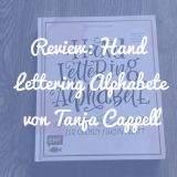 Hand Lettering Alphabete von Tanja "Frau Hölle" Cappell