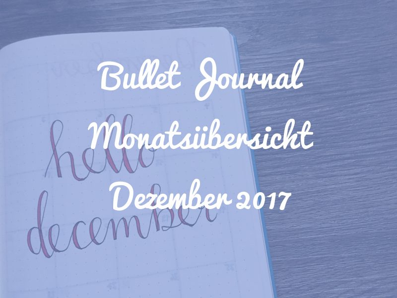 Bullet Journal Monatsübersicht Dezember
