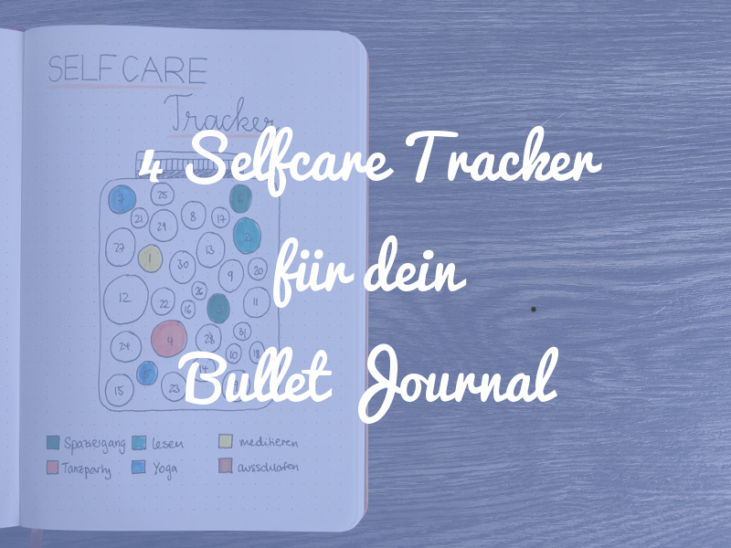 Selfcare Tracker im Bullet Journal