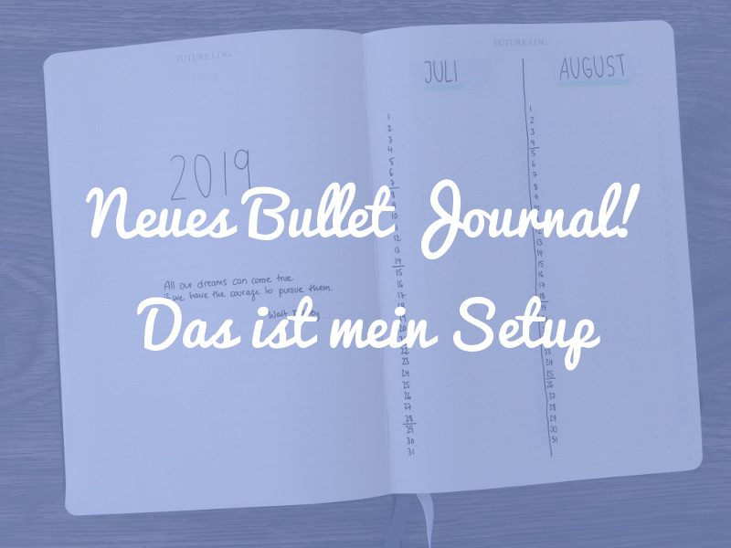 Neues Bullet Journal Setup 2019